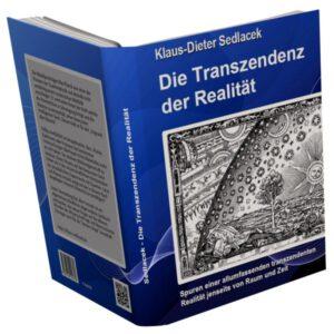 Die Transzendenz der Realität Die Transzendenz der Realität