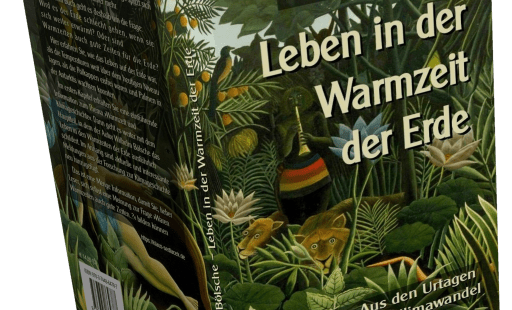 Leben in der Warmzeit der Erde Leben in der Warmzeit der Erde