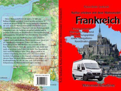 Kultur erleben mit dem Wohnmobil in Frankreich Kultur erleben mit dem Wohnmobil in Frankreich