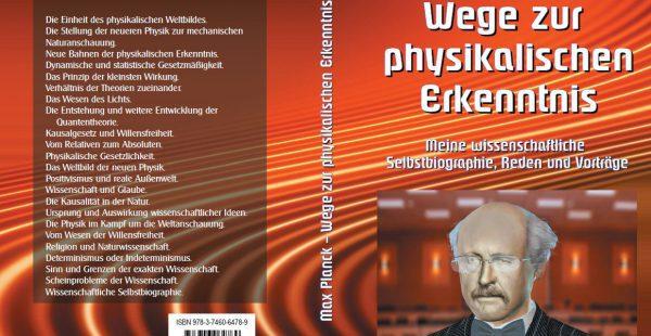 Wege zur Physikalischen Erkenntnis Wege zur Physikalischen Erkenntnis