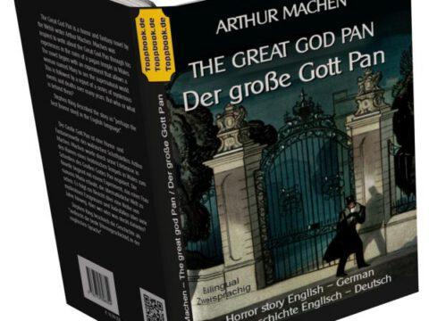 The great god Pan / Der große Gott Pan – zweisprachig The great god Pan / Der große Gott Pan – zweisprachig