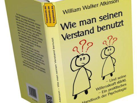 Wie man seinen Verstand benutzt Wie man seinen Verstand benutzt