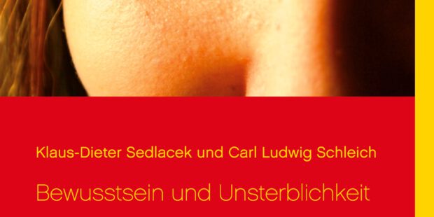 Bewusstsein und Unsterblichkeit Bewusstsein und Unsterblichkeit