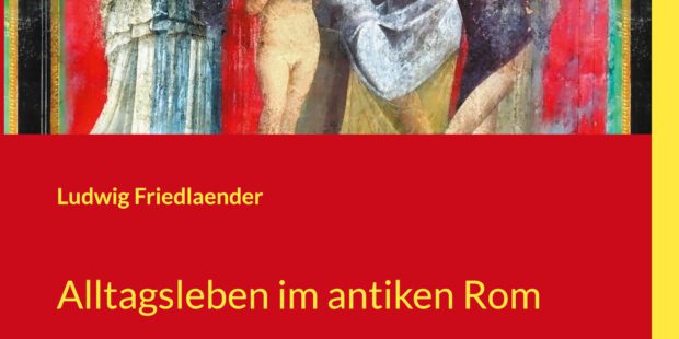 Alltagsleben im antiken Rom