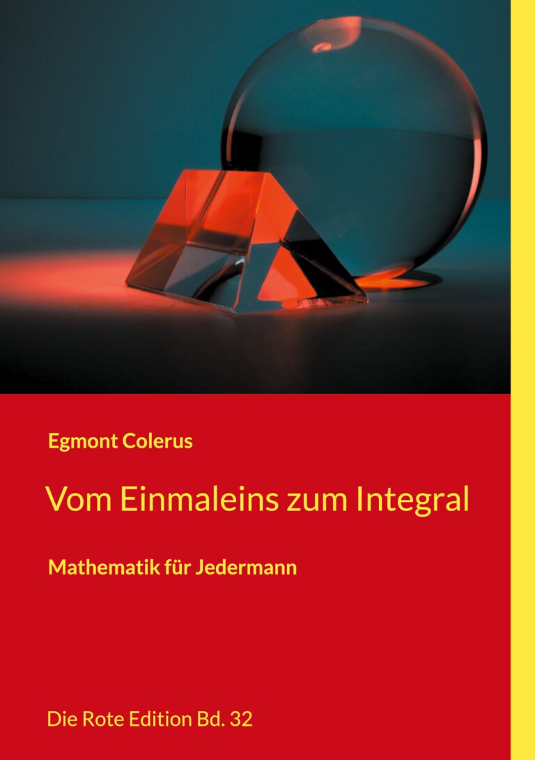 Vom Einmaleins zum Integral Vom Einmaleins zum Integral
