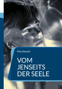 Vom Jenseits der Seele Vom Jenseits der Seele