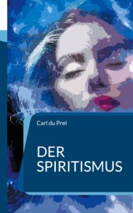Der Spiritismus Der Spiritismus