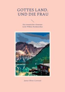 Gottes Land. – Und die Frau Gottes Land. – Und die Frau