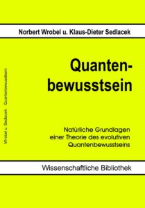 Quantenbewusstsein Quantenbewusstsein
