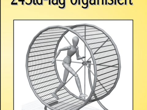 Wie man seinen 24Std-Tag organisiert Wie man seinen 24Std-Tag organisiert