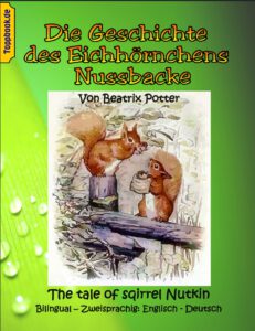 Die Geschichte des Eichhörnchens Nussbacke Die Geschichte des Eichhörnchens Nussbacke