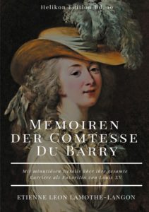 Memoiren der Comtesse Du Barry Memoiren der Comtesse Du Barry