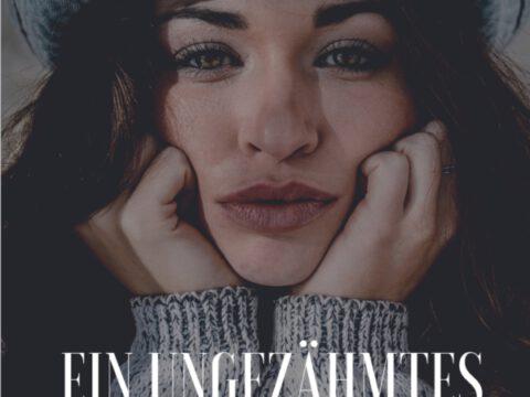 Ein ungezähmtes Mädchen Ein ungezähmtes Mädchen