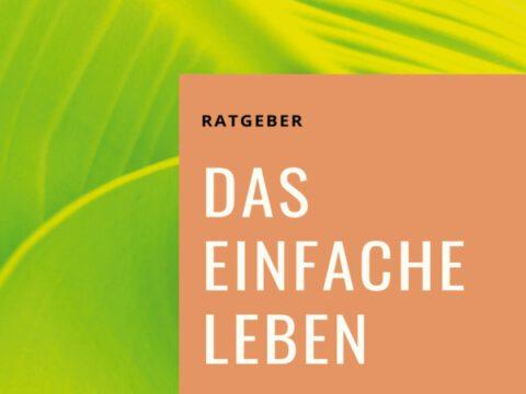 Das einfache Leben Das einfache Leben