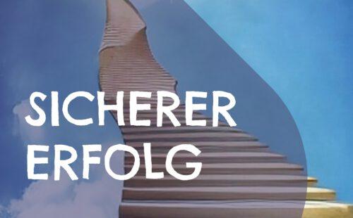 Sicherer Erfolg Sicherer Erfolg