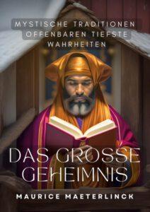 Das große Geheimnis Das große Geheimnis