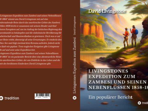 Livingstones Expedition zum Zambesi Livingstones Expedition zum Zambesi